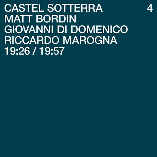 Matt Bordin / Giovanni Domenico / Marogna - Castel Sotterra 4