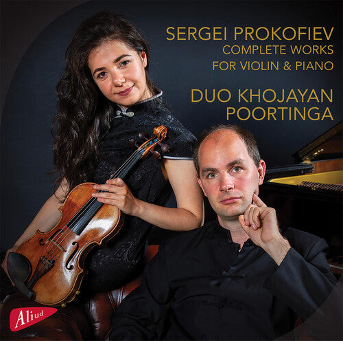 Prokofiev/ Khojayan/ Poortinga - Complete Works for Violin & Piano