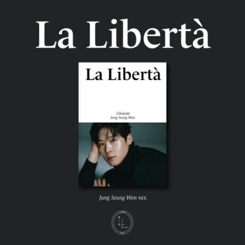 Libelante - La Liberta - Jeong Seung Won Version - incl. Group Photo, 2 Photocards + Folded Poster