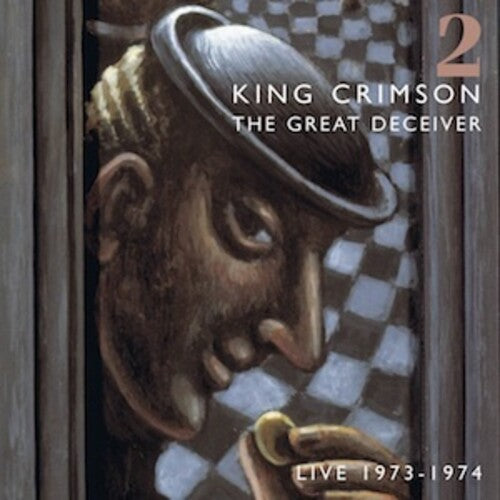 King Crimson - Great Deceiver Vol 2