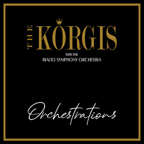 Korgis with the Rialto Symphony Orchestra - Orchestrations