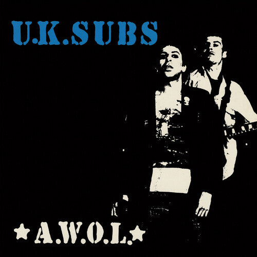 U.K. Subs - A.W.O.L.