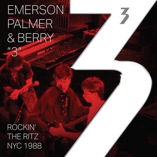 Emerson/ Palmer/ Berry - "3" Rocking The Ritz