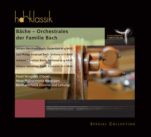 Bernhard Forck / Pavel Strugalev - Orchestral Works Of The Bach Family