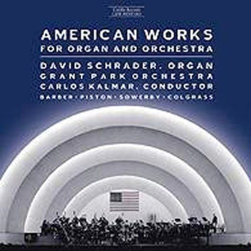 Various Artists - American Works for Organ & Orchestra / Various