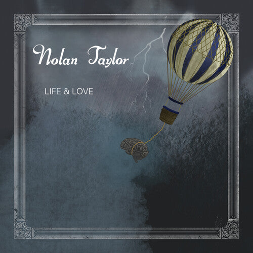 Nolan Taylor - Life & Love