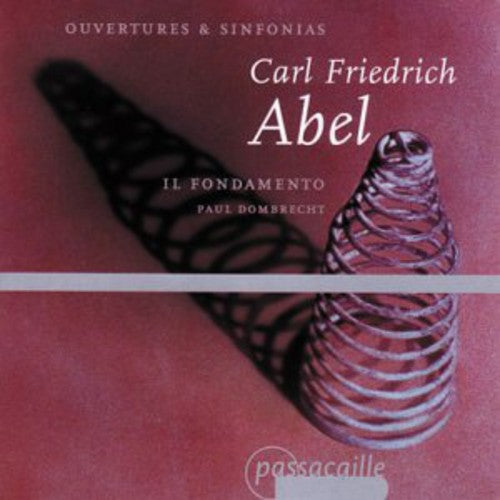 Abel/ Dombrecht/ Il Fondamento - Overtures & Sinfonias