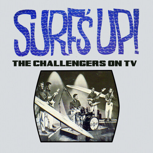 Challengers - Surf's Up! The Challengers on TV