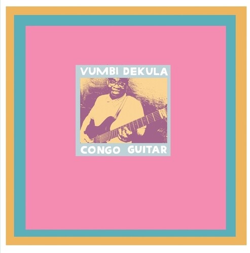 Vumbi Dekula - Congo Guitar