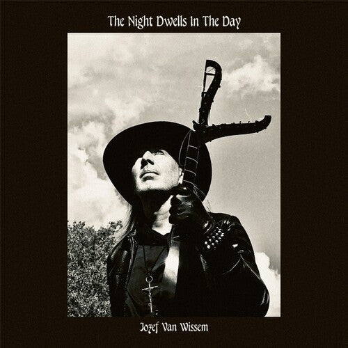 Jozef Wissem - The Night Dwells In The Day