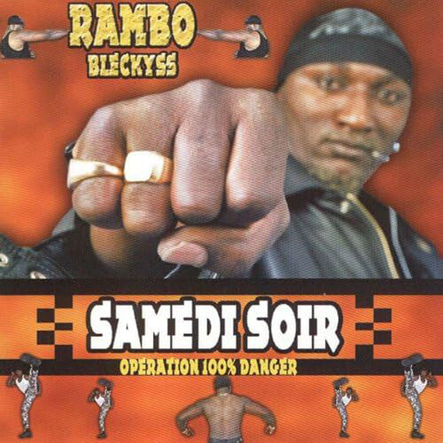 Rambo Bleckyss - SAMEDI SOIR