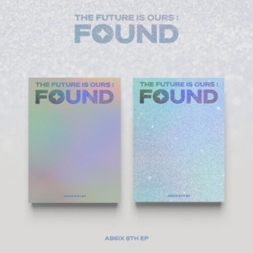 Ab6ix - The Future Is Ours : Found - Photobook Version - incl. 60pg Photobook, Digipack, 2 Photocards, Photo Postcard, Photo Film, Bookmark, Sticker + Folded Poster