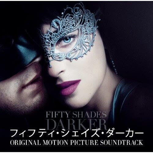 Fifty Shades Darker - O.S.T. (Japan Version) - Fifty Shades Darker (Original Soundtrack) (Japan Version) - Limted Edition