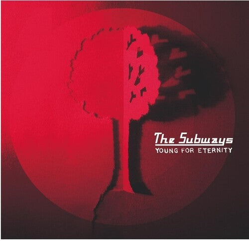 Subways - Young For Eternity