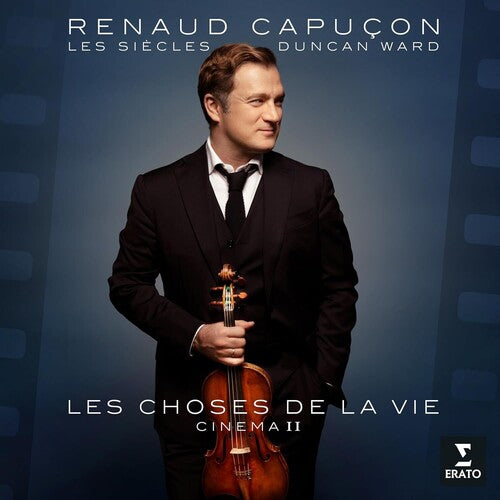 Renaud Capucon - Les Choses De La Vie: Cinema Ii
