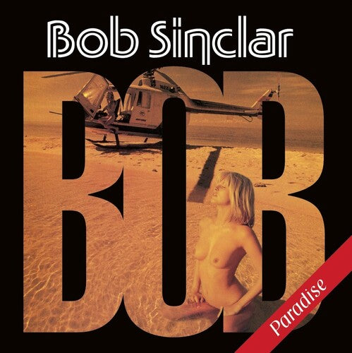 Bob Sinclar - Paradise