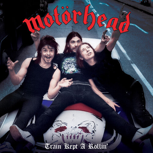 Motorhead - Train Kept A Rollin'
