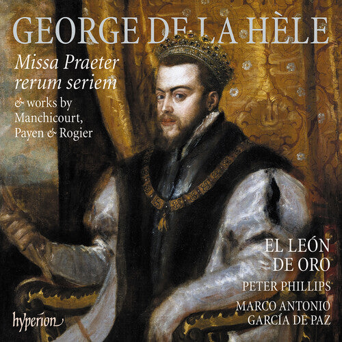 El Leon De Oro - La Hele: Missa Praeter rerum seriem