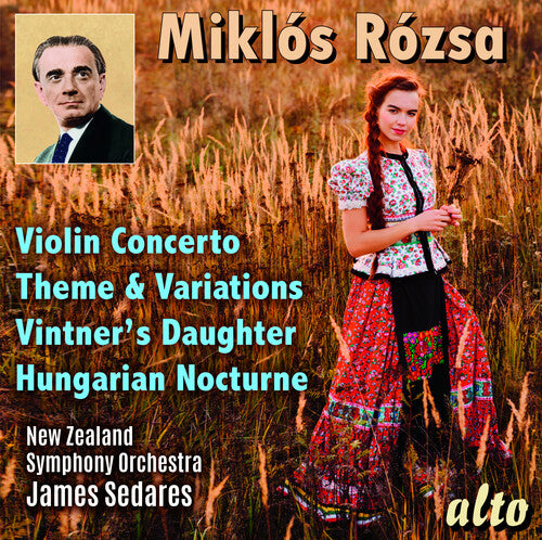 New Zealand Symphony Orchestra - Miklos Rozsa: Violin Concerto; Theme, Variations & Finale