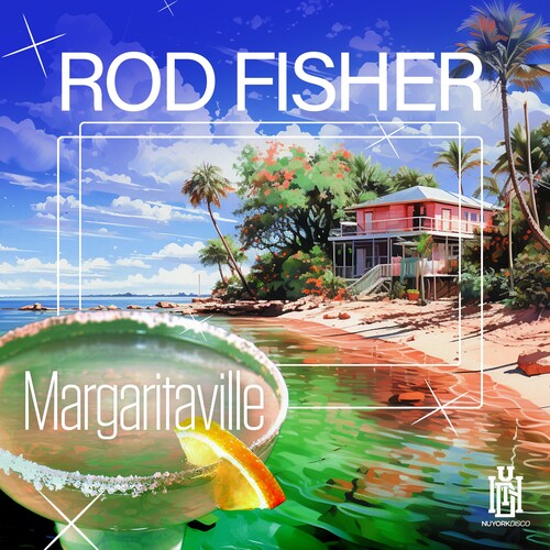 Rod Fisher - Margaritaville