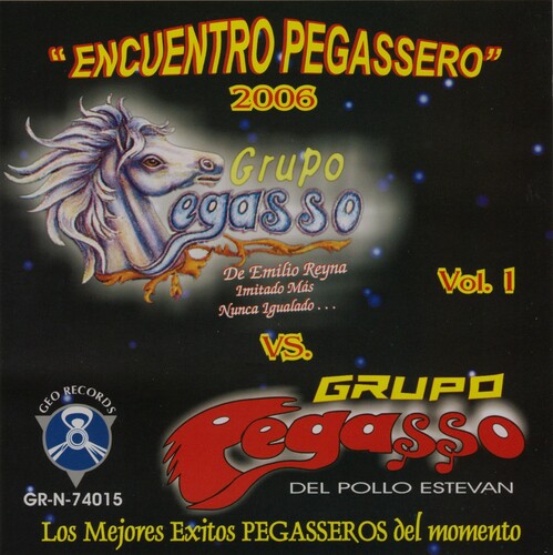Pegasso De Emilio Reyna Y El Pollo - Encuentro Pegassero 2006