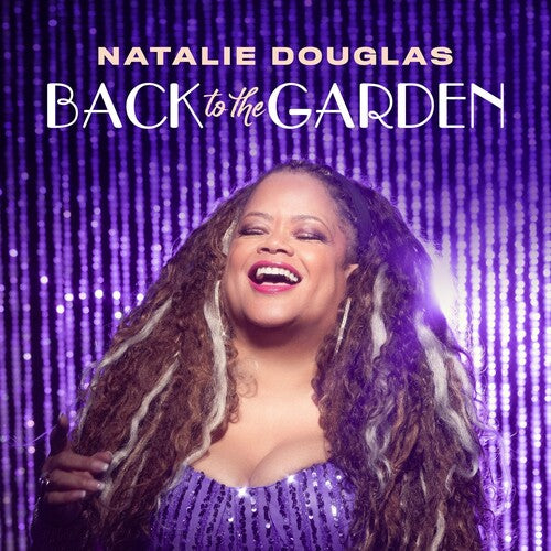 Natalie Douglas - Back To The Garden