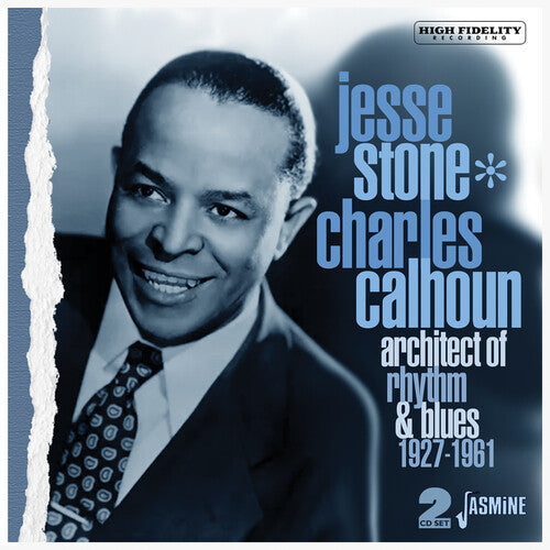 Jess Stone / Charles Calhoun - Architect Of Rhythm & Blues 1927-1961