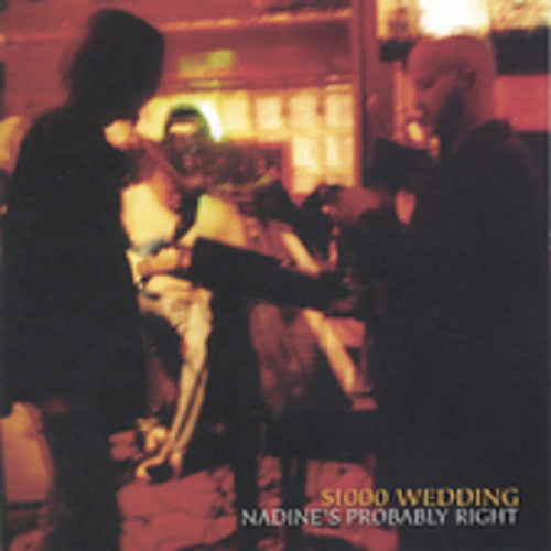 1000 Wedding - Nadines Probably Right