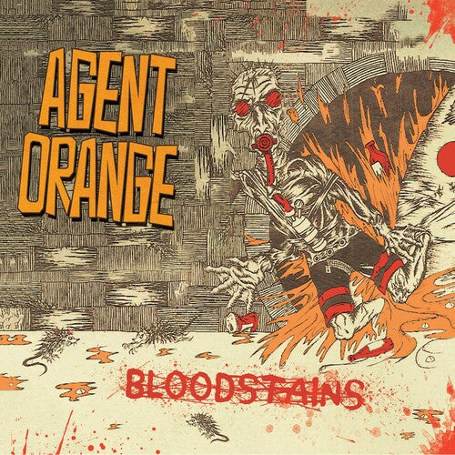 Agent Orange - Bloodstains