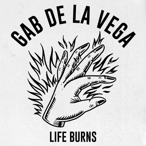 Gab Vega - Life Burns