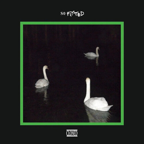 So Pitted - Cloned