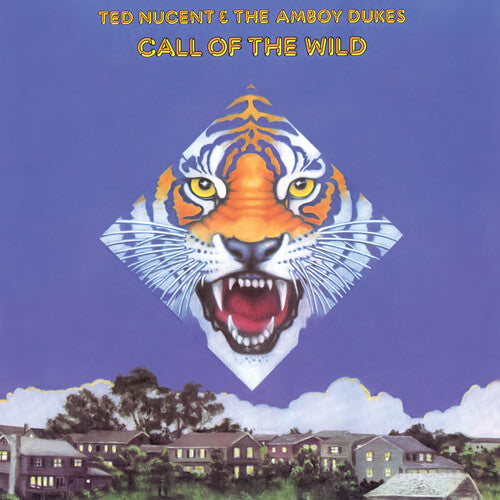 Ted Nugent / Amboy Dukes - Call Of The Wild
