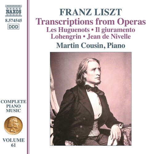 Liszt/ Cousin - Liszt: Complete Piano Music, Vol. 61 - Opera Transcriptions