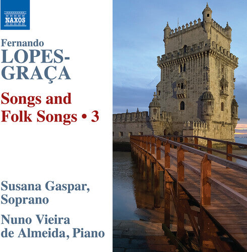 Susana Gaspar - Lopes-Graca: Songs & Folksongs, Vol. 3