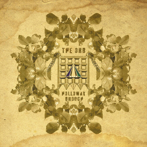 Orb - The Holloway Brooch (An Ambient Excursion Beyond The Orboretum)