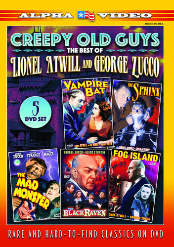 Creepy Old Guys: The Best Of Lionel Atwill And George Zucco