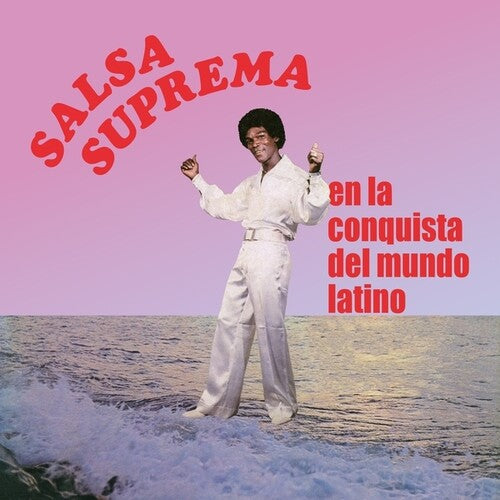Salsa Suprema - En La Conquista del Mundo Latino