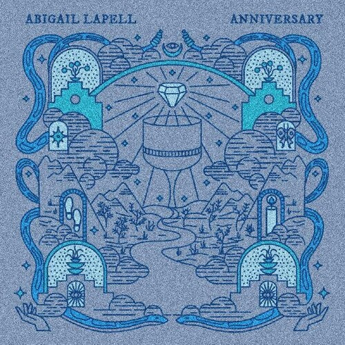 Abigail Lapell - Anniversary