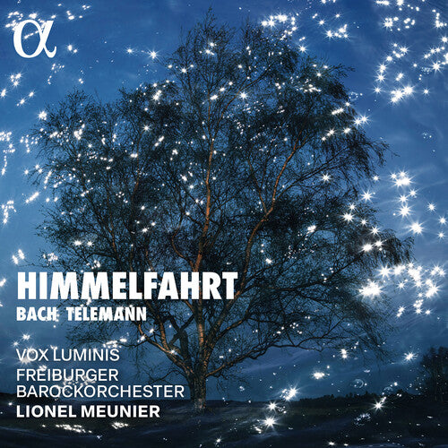 J.S. Bach / Telemann/ Meunier - Bach & Telemann: Himmelfahrt