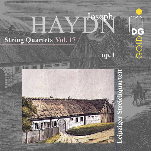 Haydn/ Leipzig String Quartet - Haydn: String Quartets, Op. 1, Vol. 17