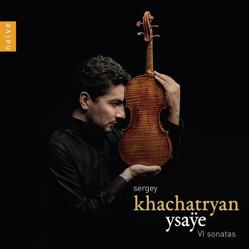 Ysaye/ Khachatryan - Ysaye