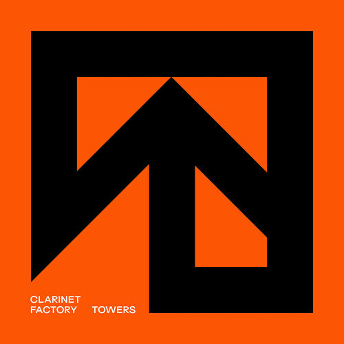 Clarinet Factory - Clarinet Factory: Towers