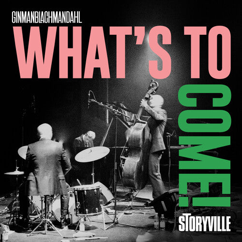 Ginmanblachmandahl - Ginmanblachmandahl: What's to Come!