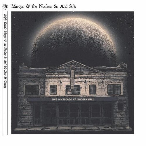 Margot & Nuclear So and So's - Briefly Brutal - Live In Chicago