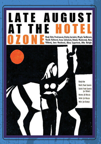 the End of August at the Hotel Ozone
