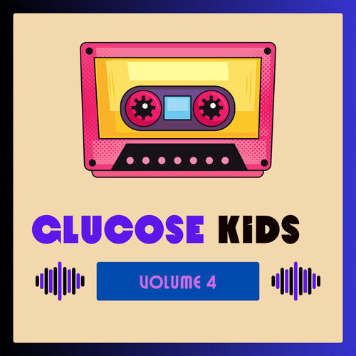 Glucose Kids Vol. 4/ Various - Glucose Kids Vol. 4 ( Various)