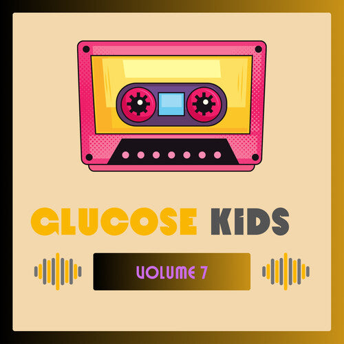 Glucose Kids Vol. 7/ Various - Glucose Kids Vol. 7 ( Various)