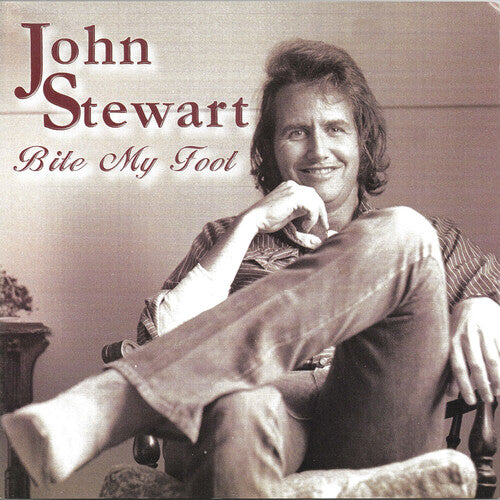John Stewart - Bite My Foot