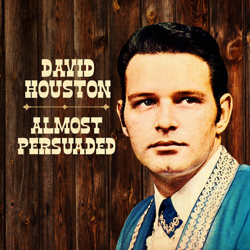 David Houston - Almost Persuaded