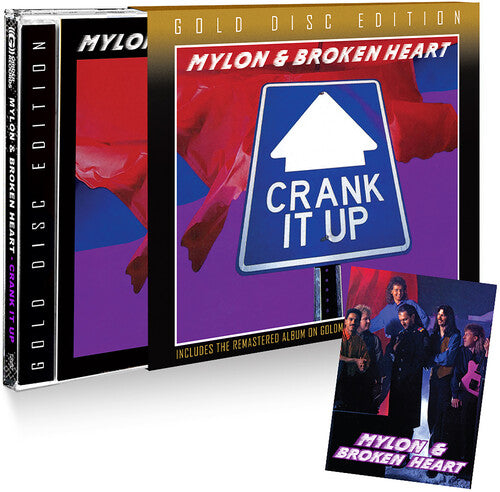 Mylon & Broken Heart - Crank It Up